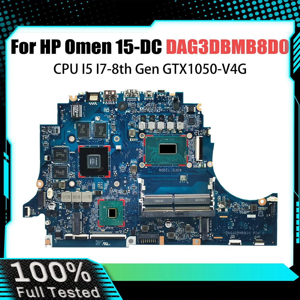 DAG3DBMB8D0 Notebook Mainboard For HP Omen 15-DC Laptop Motherboard With CPU I7-8th Gen GTX1050-V4G