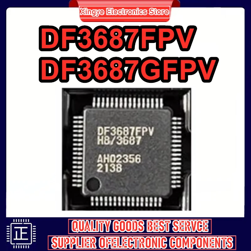 DF3687FPV DF3687GFPV HD64F3687FPV QFP64 IC رقاقة 100% جديد وأصلي في المخزون
