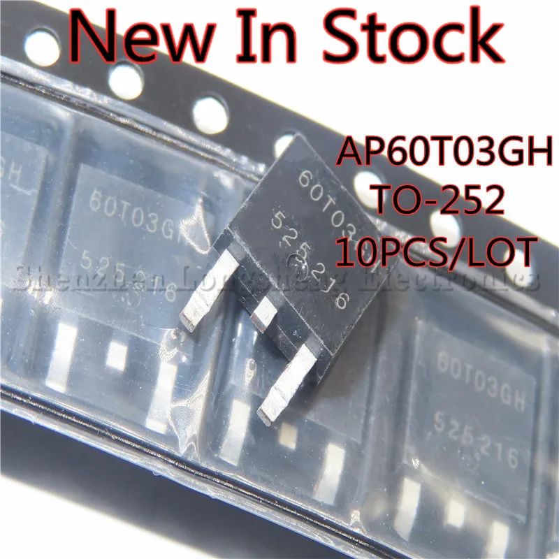 10PCS/LOT NEW AP60T03GH 60T03GH TO-252 N-Channel MOS Field Effect 30V 60A In Stock