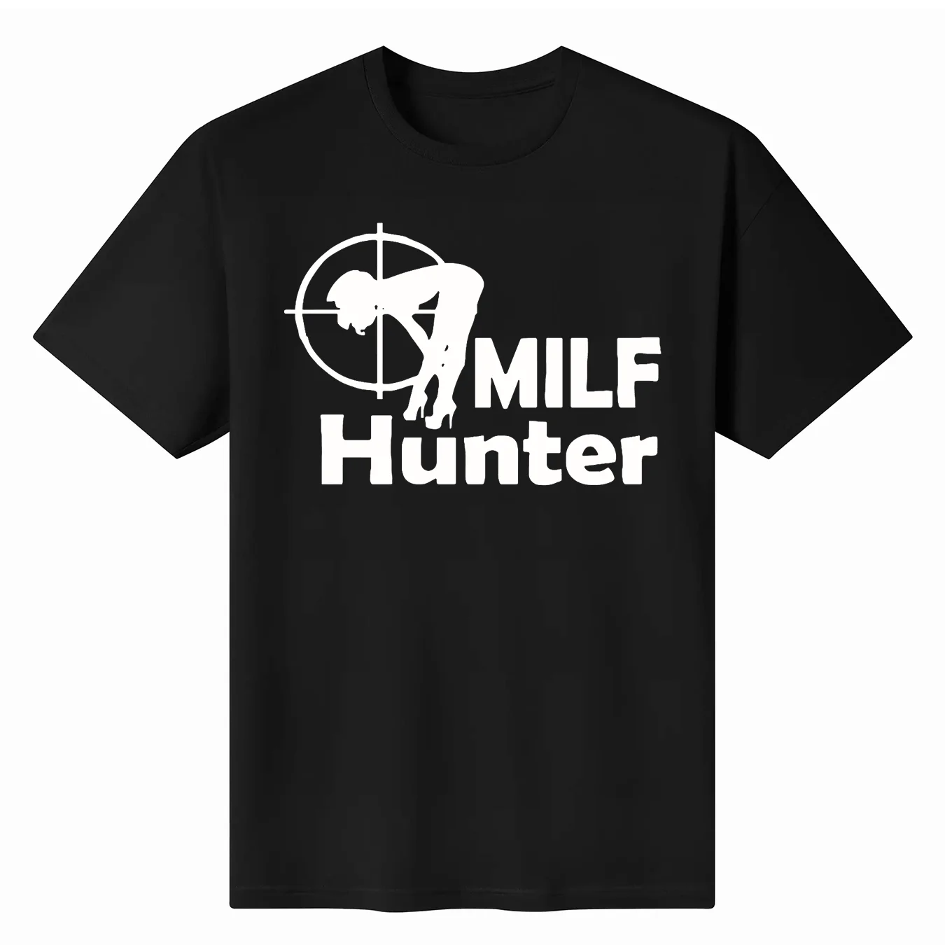 

New Arrived Milf Hunter Short Sleeve Funny Graphic T Shirt Harajuku Humor Casual Fashion Man Tshirt Streetwear Y2k Soft T-shirt