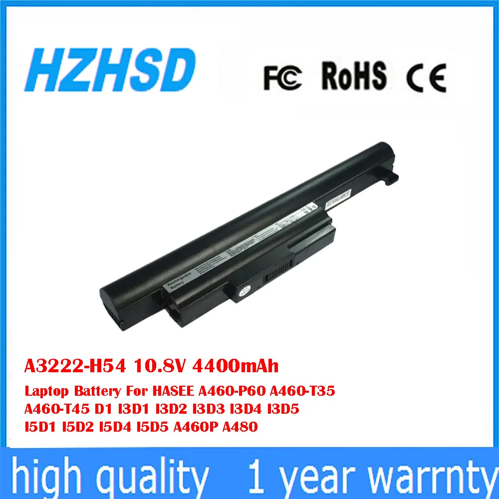 

A3222-H54 10.8V 4400mAh Laptop Battery For HASEE A460-P60 A460-T35 A460-T45 D1 I3D1 I3D2 I3D3 I3D4 I3D5 I5D1 I5D2 I5D4 I5D5 A480