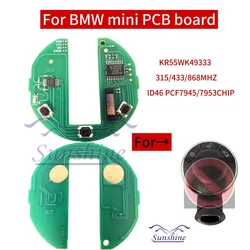 Sunshine PCB Remote Car Key 868mhz/315mhz/433mhz For BMW Mini Cooper S ONE D CLUBMAN COUNTRYMAN KR55WK49333 R56 R57 R58 R60 R61