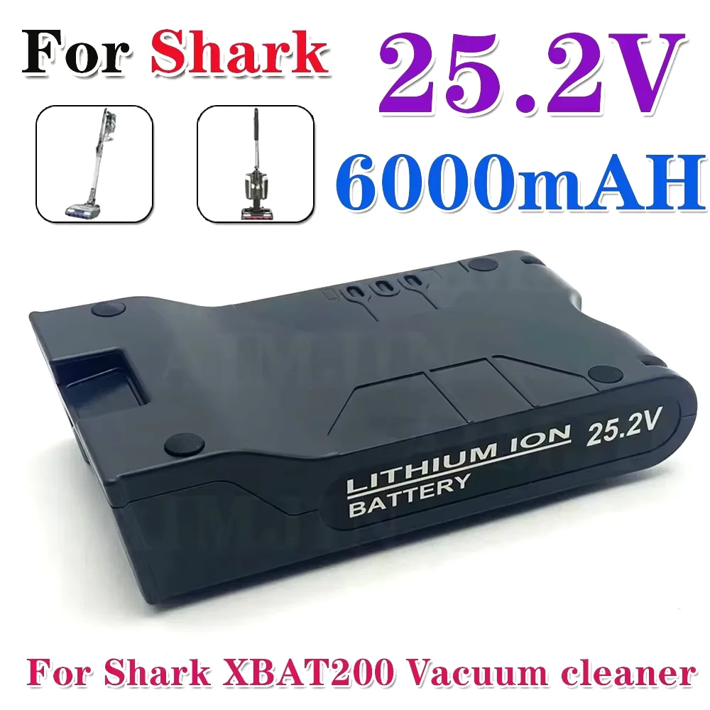 

25.2V 6000mAh for Shark S1 S2 S3 S4 S6 S7 S9 IC205 200C 200W XBAT200 XBAT200AS vacuum cleaner Lithium battery