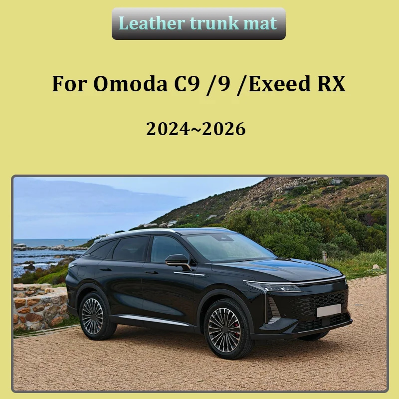 

Для Omoda C9, Exeed RX 2024, 2025, 2026: Кожаные водонепроницаемые защитные коврики в багажник автомобиля, защита от грязи, автомобильные аксессуары