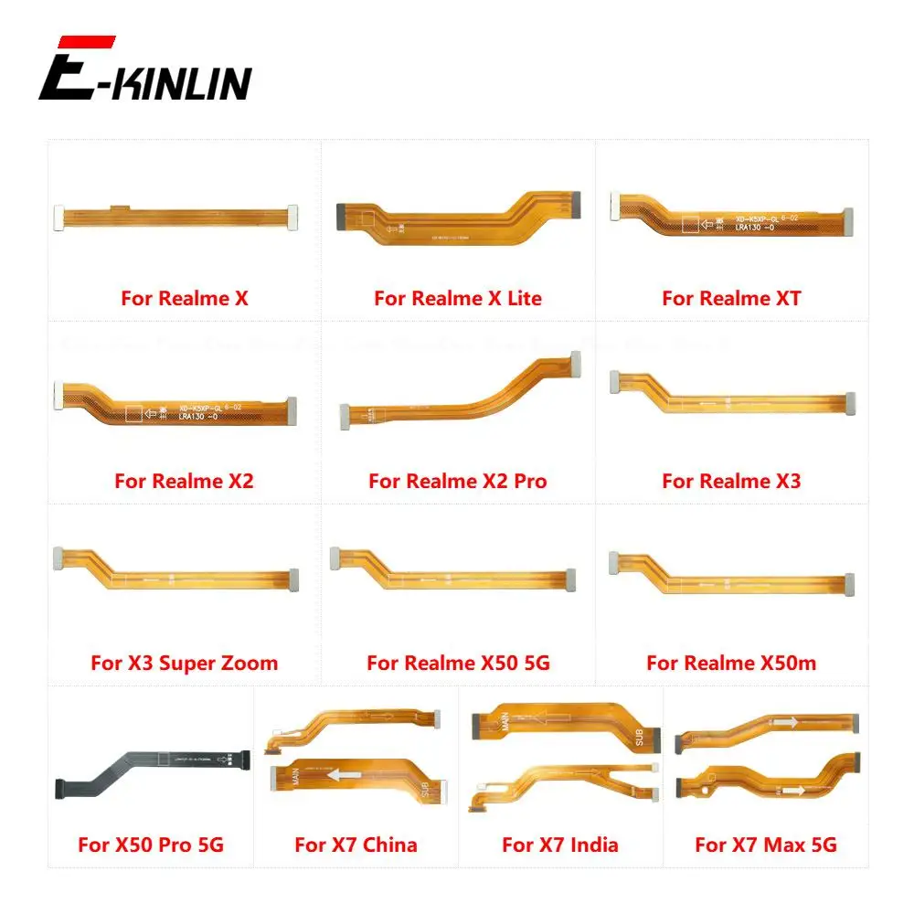 Main Board Motherboard LCD Connector Flex Cable For OPPO Realme X Lite XT X2 X3 Super Zoom X50 X50m X7 Max Pro 5G