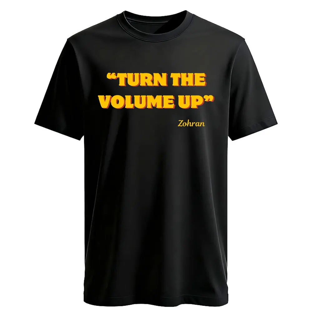 Turn The Volume Up TShirt Zohran Mamdani Men Shirt Mayor Mamdani Shirt NYC 2026 Progressive Tee Liberal Shirt Democracy Tops