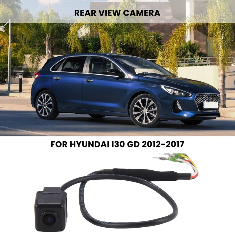 

A87D-95761A5031 Автомобильная камера заднего вида, парковочная камера для HYUNDAI I30 GD 2012-2017 95761-A5031