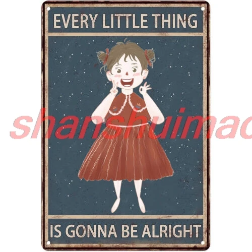 Vintage Metal Tin Sign Every Little Thing Is Gonna Be Alright For Home Cafe Pub UUJ