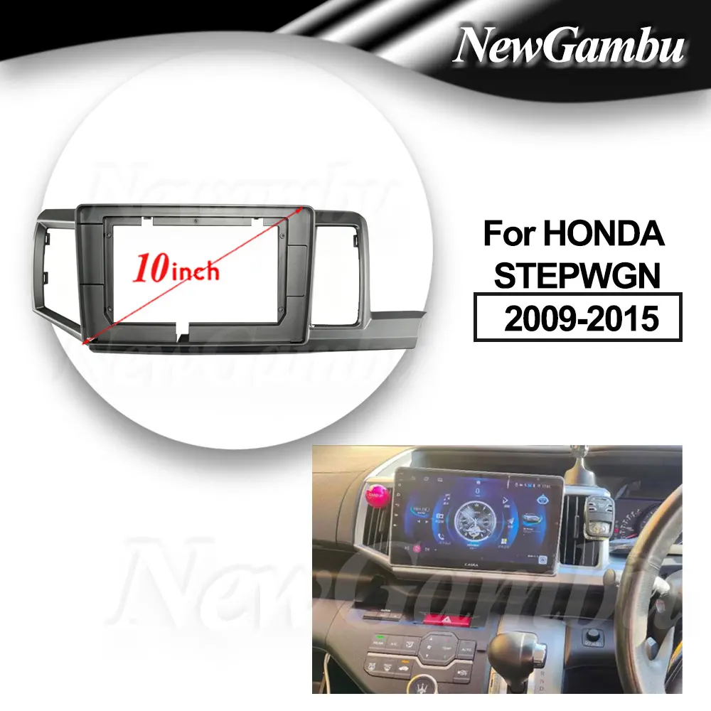 

10 Inch Radio For HONDA STEPWGN 2009-2015 Frame No Cable DVD Player Install Surround Trim Panel Audio Frame Cover