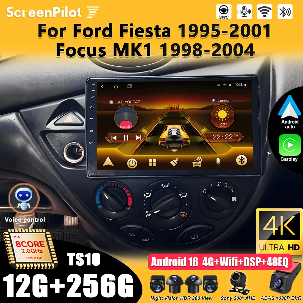 

For Ford Fiesta 1995 1996 1997-2001 Focus MK1 1998 1999-2002 2003 2004 Android 16 Car Radio Multimedia Video Player 2din Carplay