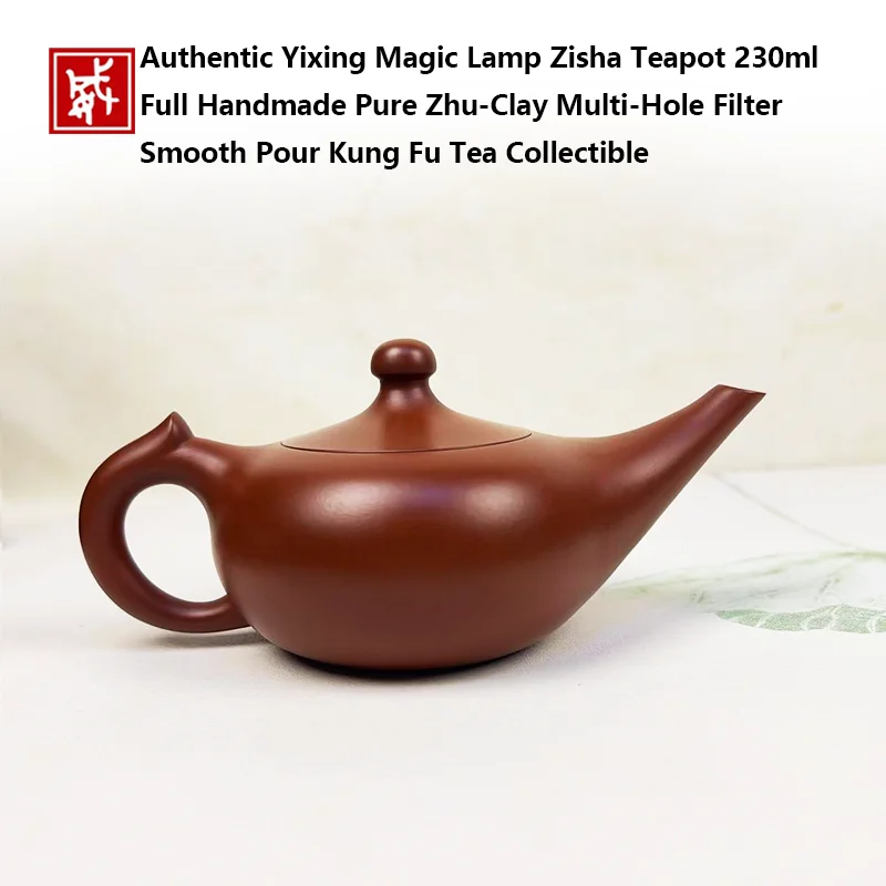 Authentic Yixing Magic Lamp Zisha Teapot 230ml Full Handmade Pure Zhu‑Clay Multi‑Hole Filter Smooth Pour Kung Fu Tea Collectible