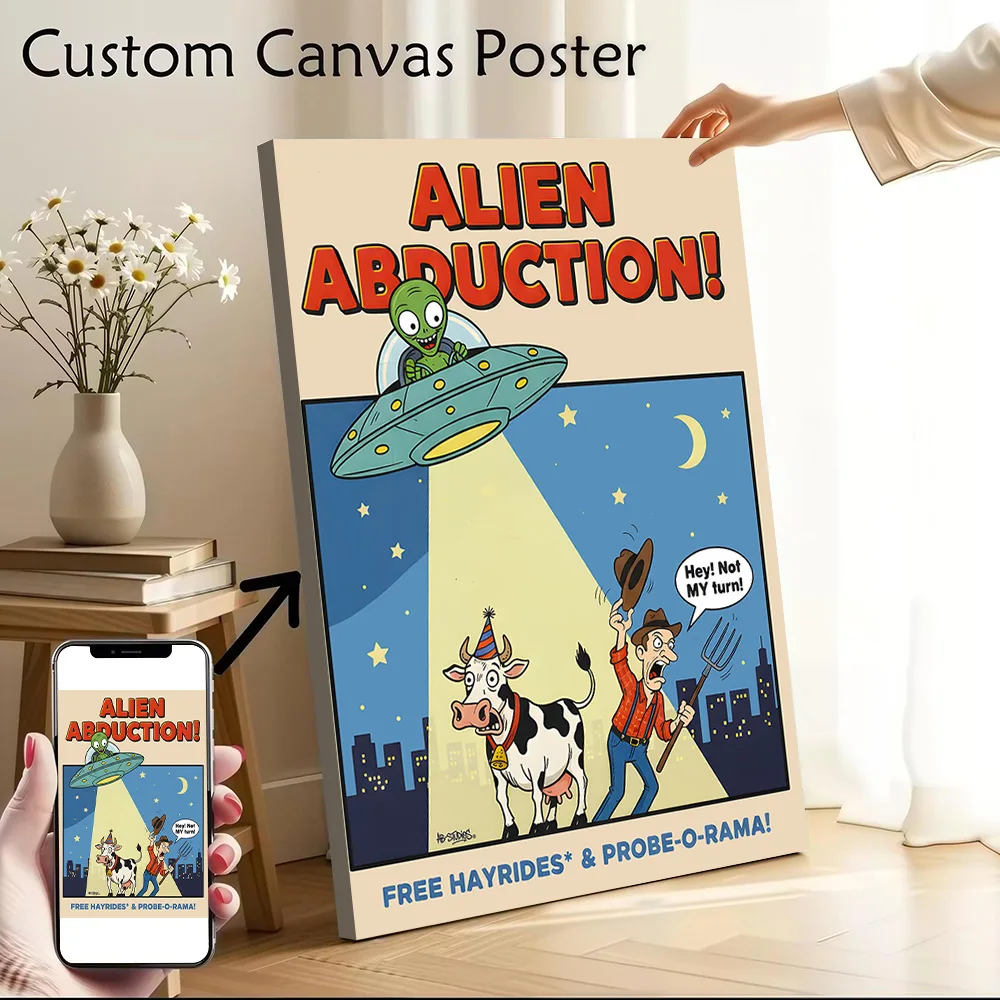 Alien Abduction Funny Canvas Print Perfect Gift for Fans Lovers Personalized Wall Art Poster for Living Room Interior Decoration