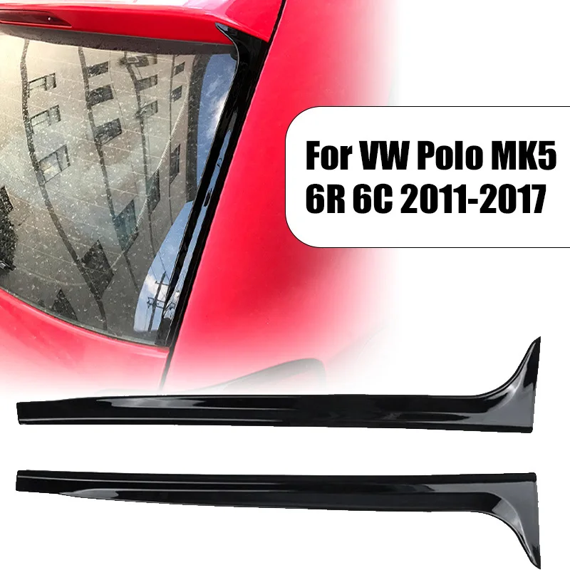 ل VW Polo MK5 6R 6C 2011-2013 2014 2015 2016 2017 الجانب الخلفي نافذة سبويلر الشفاه الجناح بواسطة ABS لمعان الأسود الجسم أطقم 1 زوج