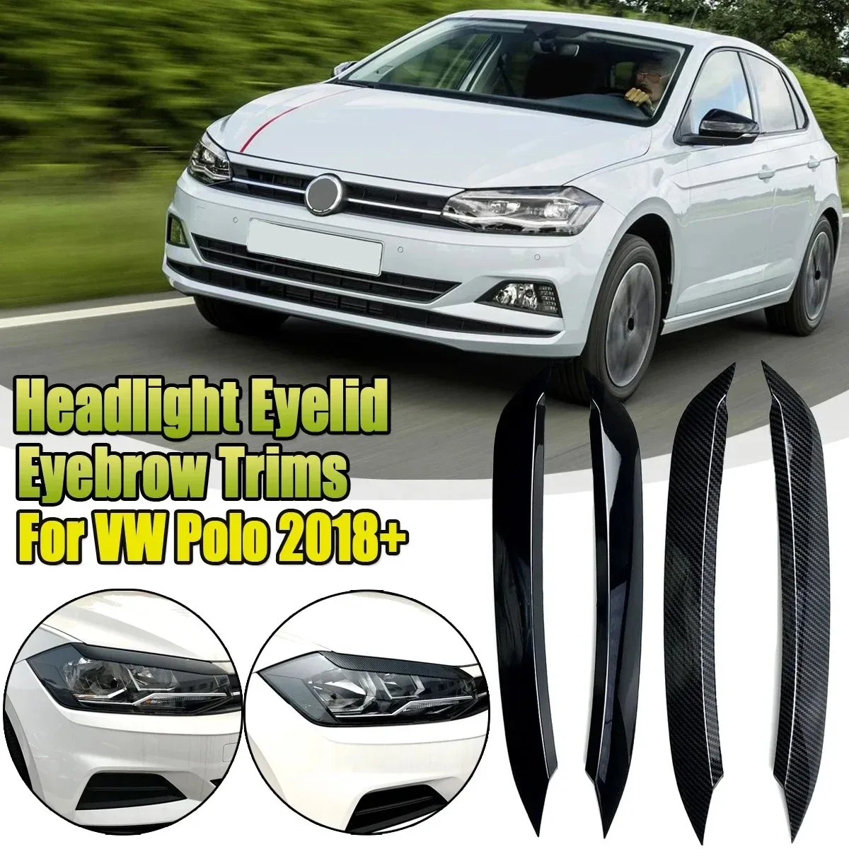 LH+RH Car Front Headlight Eyelids Eyebrow Cover Trim Stickers Cover Carbon Look/Glossy Black For Volkswagen Polo MK6 2019+ 2020