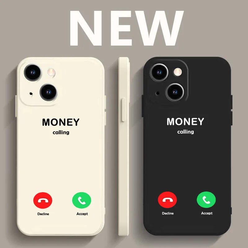 

Money Calling Graphic Phone Case For iPhone 16 15 14 13 12 11 Pro Max Mini X XS SE 7 8 Plus 16E Shockproof Silicone Cover Fundas