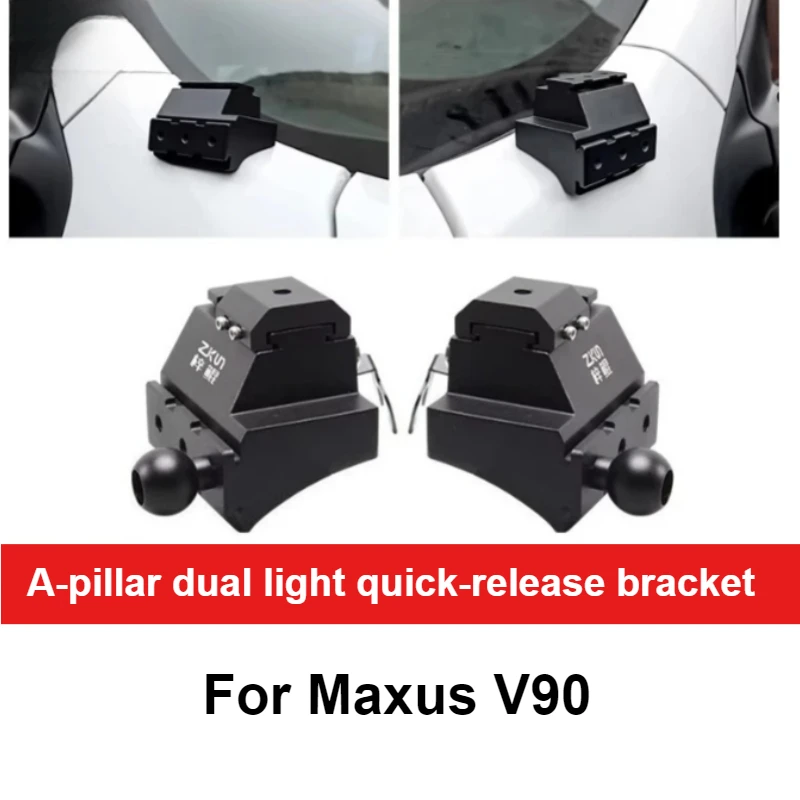 For Maxus V90 A-Pillar Dual-Light Quick-Release Bracket Expansion LED Searchlight Spotlight Holder Accessories