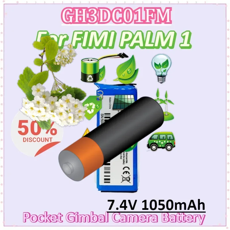 

GH3DC01FM 7.4V 1050mAh Battery for FIMI PALM 1 Gimbal Camera for FIMI PALM Pocket Cameras