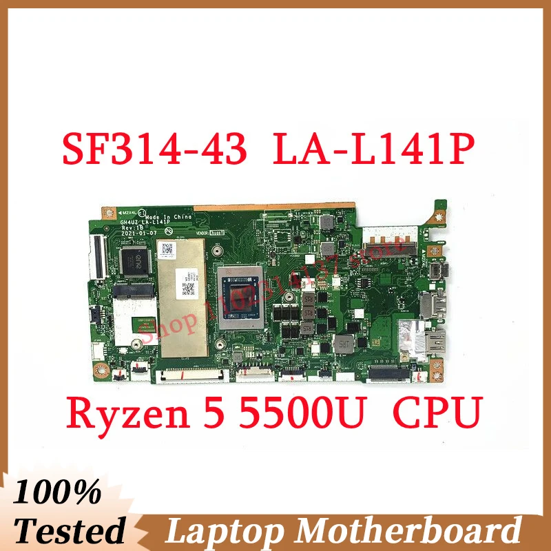 

For Acer SF314-43 GH4UZ LA-L141P With Ryzen 5 5500U CPU Mainboard Laptop Motherboard 100% Full Tested Working Well