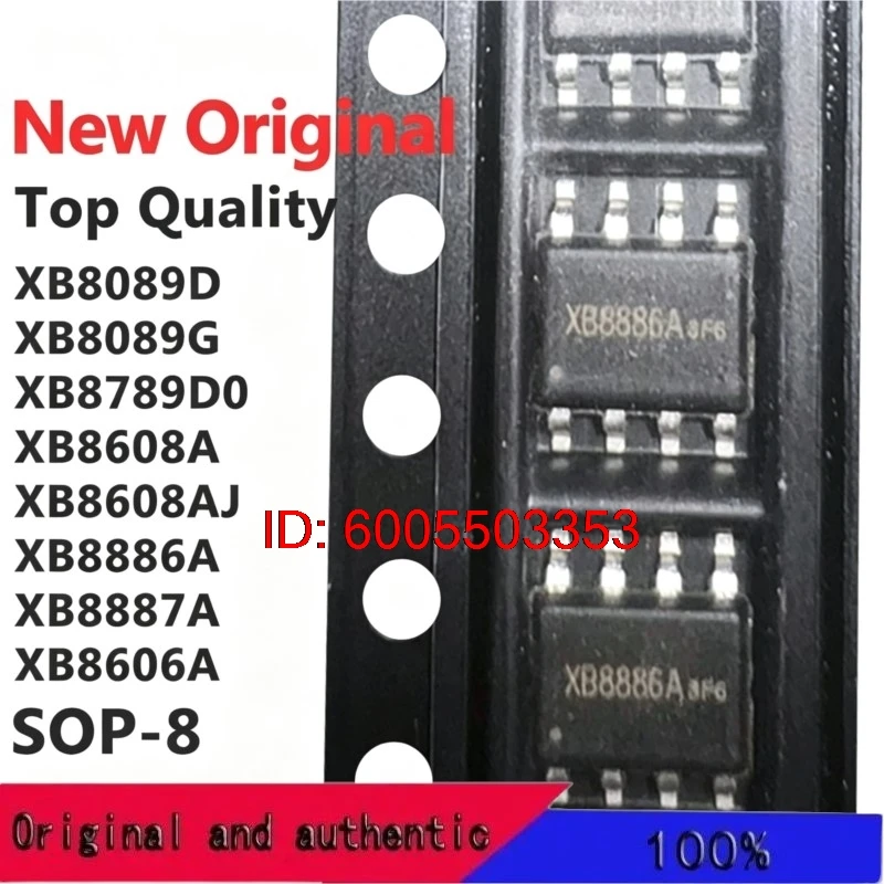 (10 Pieces) XB8089D XB8089G XB8789D0 XB8608A XB8608AJ XB8886A XB8887A XB8606A SOP-8 New Original