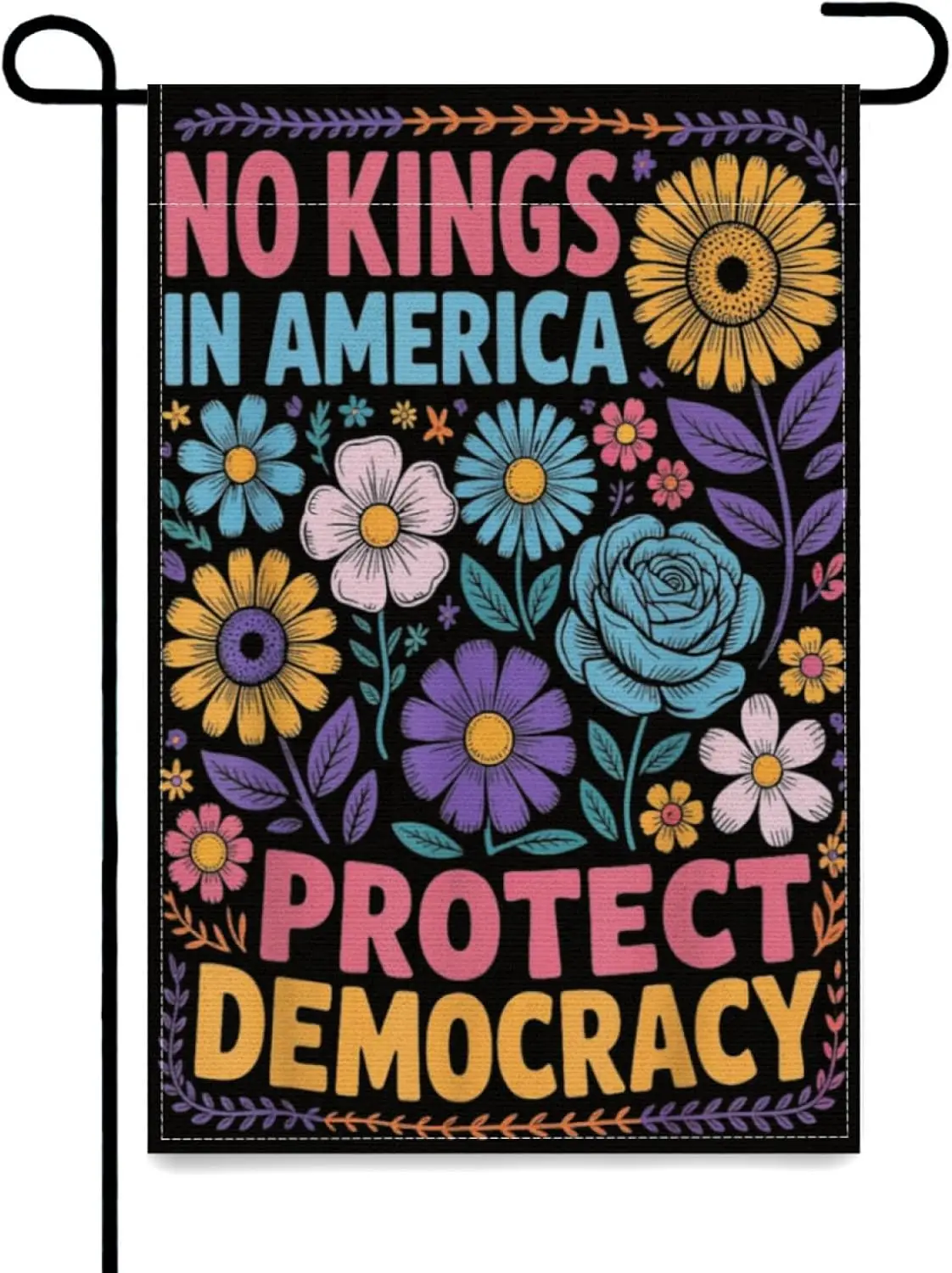 No Kings in America Protect Democracy Floral Retro 70s Garden Flag,12x18 Inch Perfect for Brightening Up Your Outdoor Area w TTL