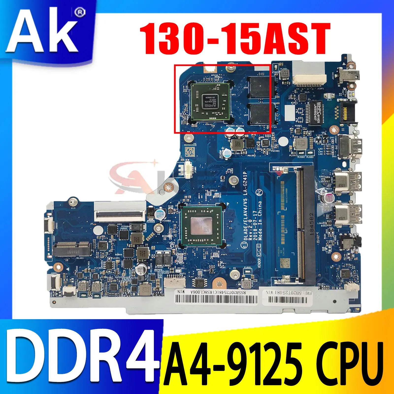 

For Lenovo Ideapad 130-15AST 130-14AST Laptop Motherboard DLADE LA-G241P With AMD A4-9125 CPU DDR4 100% Tested