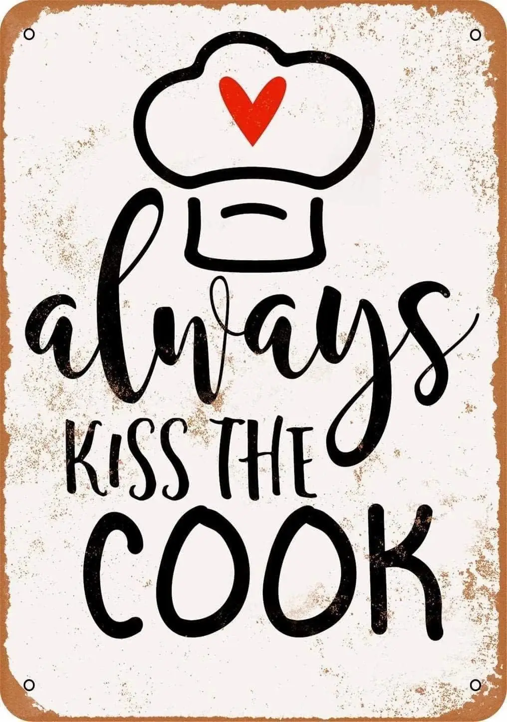 Youpinnong Vintage Aluminum Metal Signs Always Kiss The Cook Wall Art Poster Retro Plaque Wall Decor Gift for Bathroom Restauran