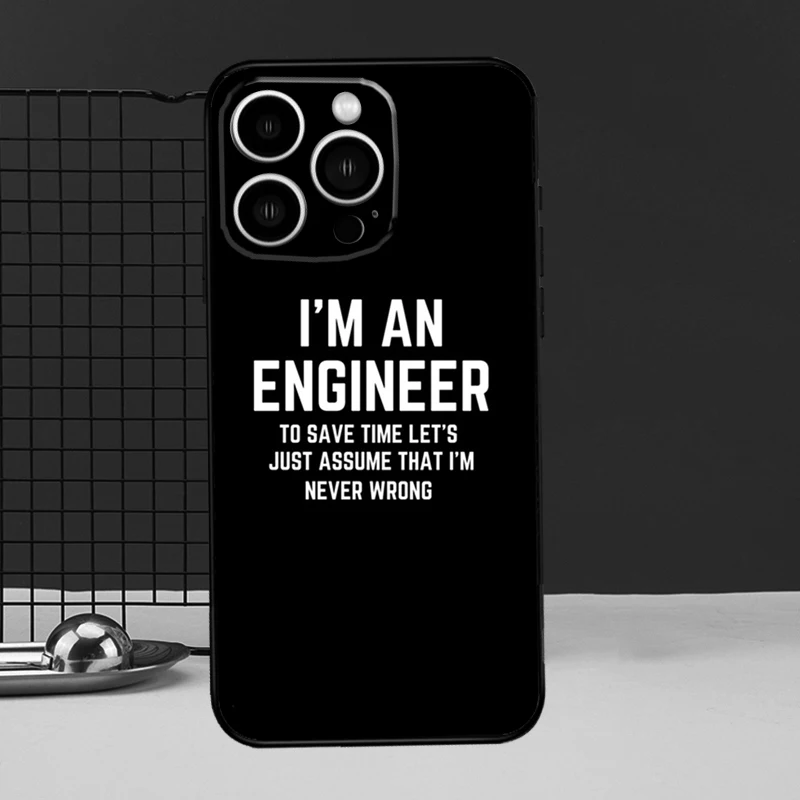 I m An Engineer I m Good At Maths Phone Case For iPhone 16 15 14 13 12 11 Pro Max X XR XS Max 7 8 Plus 12 13 Mini Back Cover