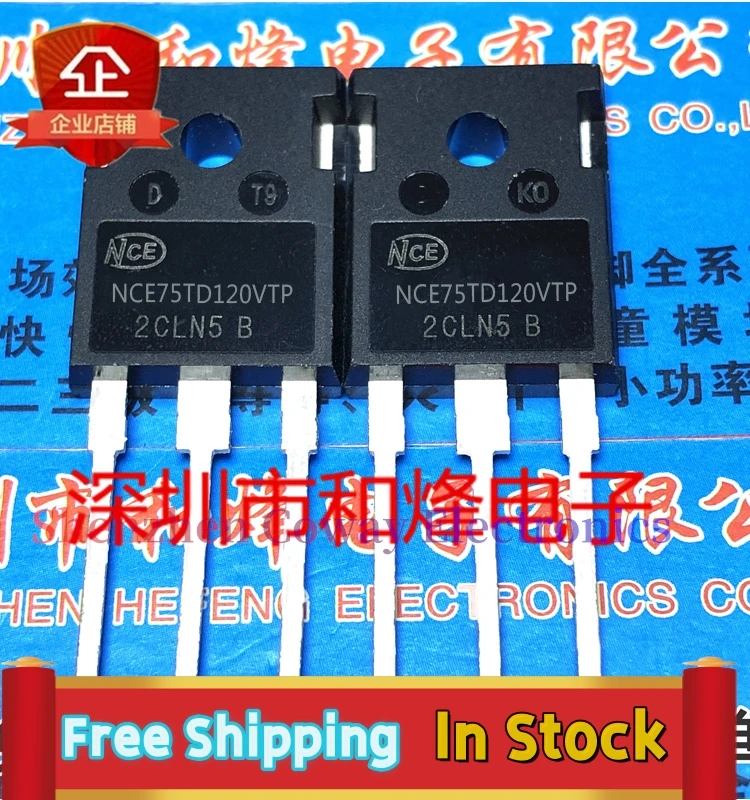 

10PCS-30PCS NCE75TD120VTP 75A/1200V MOS TO-247 In Stock Fast Shipping