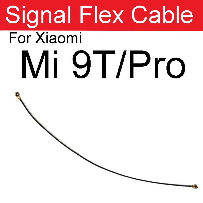 Signal Wire Antenna Flex Cable For Xiaomi Mi 8 8SE 8Lite 8Pro Mi 9 9SE 9Lite 9T Pro Mi CC9Pro CC9e Note10 A3 WiFi Antenna Ribbon