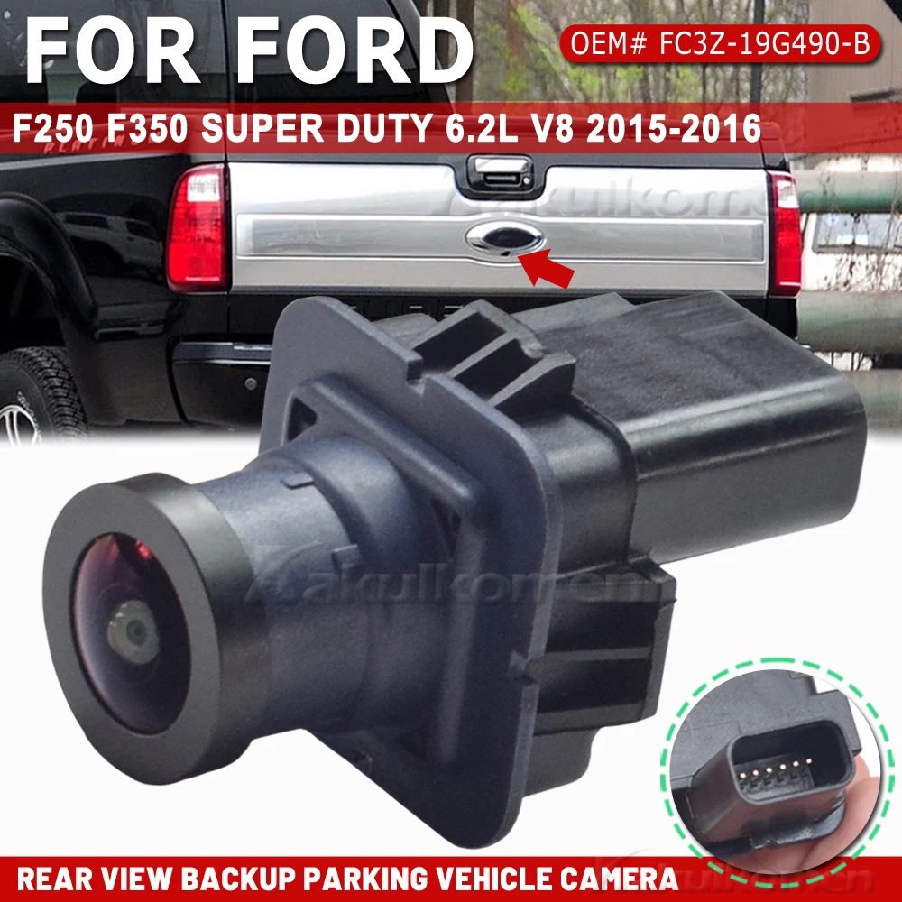 

Car For Ford F-150 F-250 F-350 2015 2016 Rear View Backup Parking Vehicle HD Camera ﻿OEM FC3Z-19G490-B FC3Z19G490B
