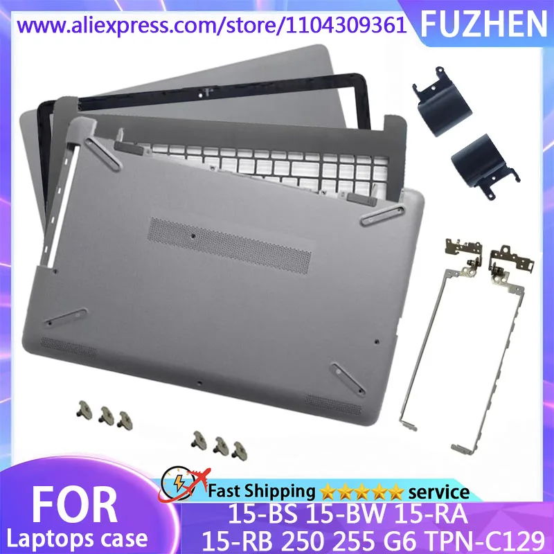 

New For 15-BW 15-BS 15-RA 15-RB 250 255 G6 TPN-C129 LCD Back Cover/Front Frame/Palm Rest/Bottom Cover/Keyboard/Hinge Gray