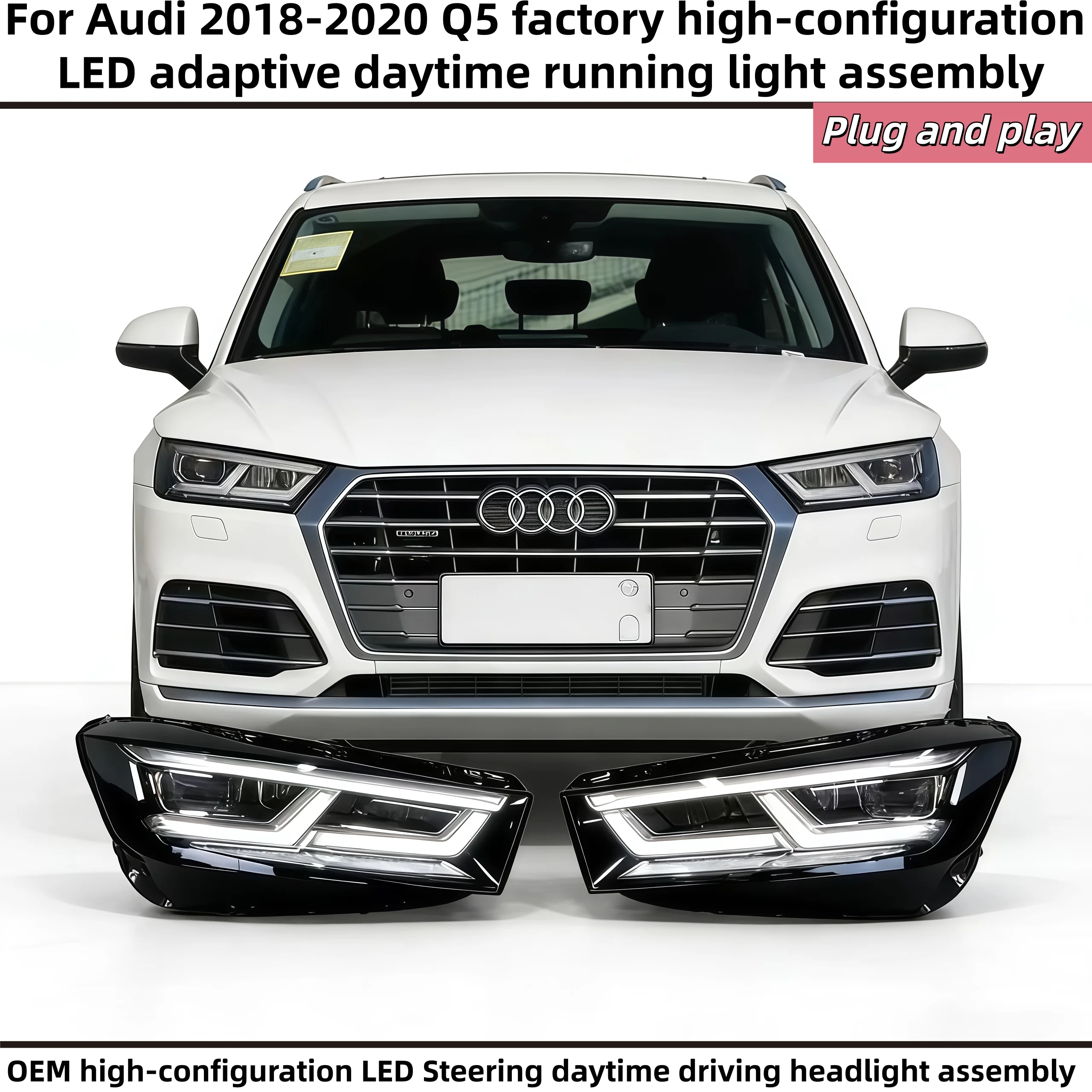 

For Audi Q5 2018-2020 OEM high-configuration LED Steering daytime driving headlight assembly