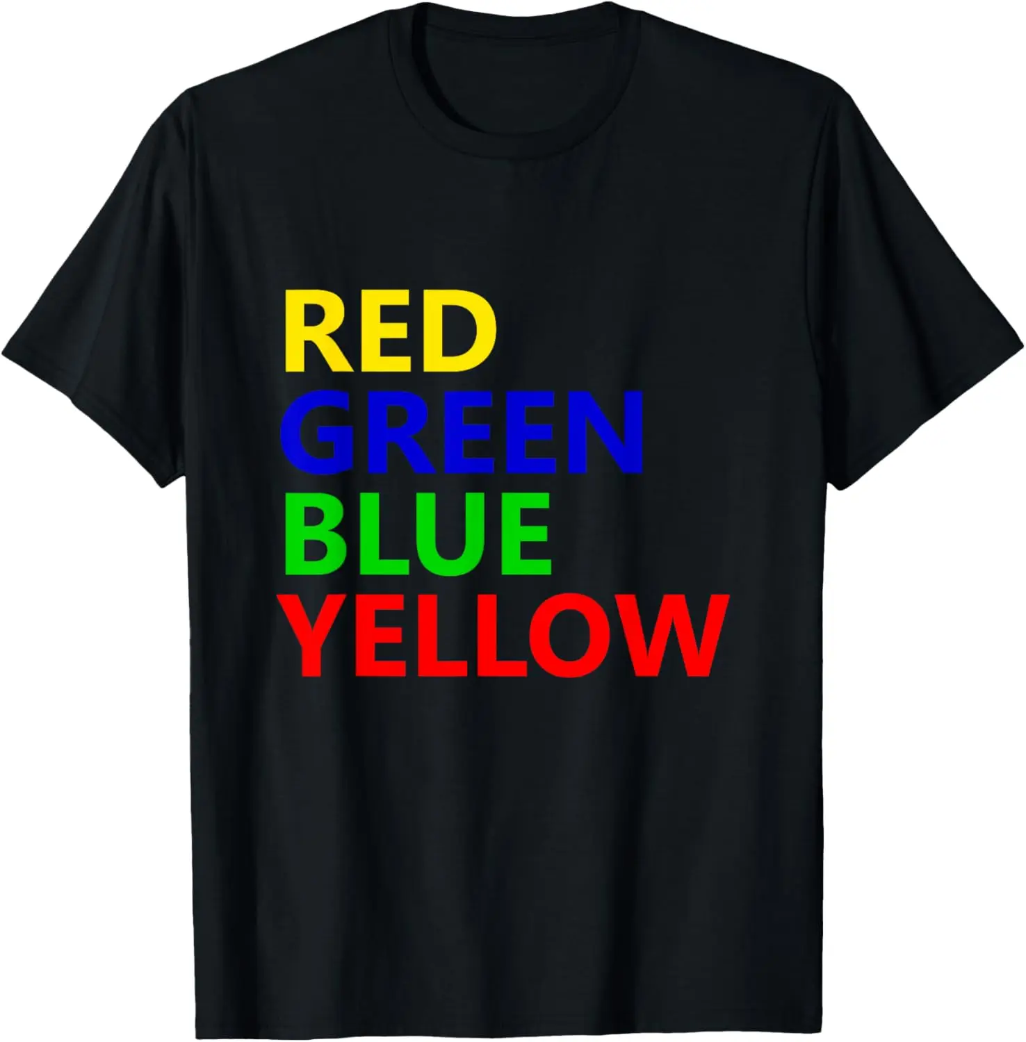 

Red Green Blue Yellow Funny T-Shirt T-Shirt