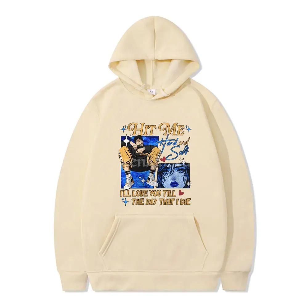 Hit Me Hard and Soft Graphic Hoodie Men Women Hip Hop Fashion Harajuku Pullover Hoodies Men's Casual Oversized Fleece Sweatshirt
