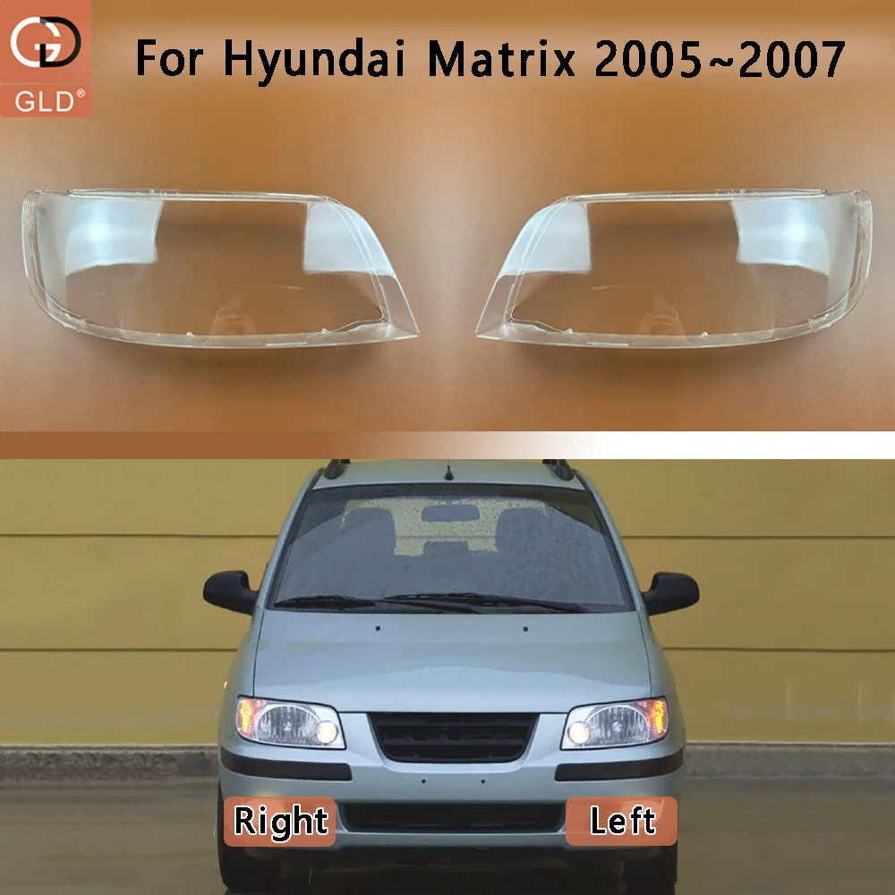 For Hyundai Matrix 2005 2006 2007 Transparent Headlamp Shell Lampmask Lamp Shade Headlight Cover Replace The Original Lampshade