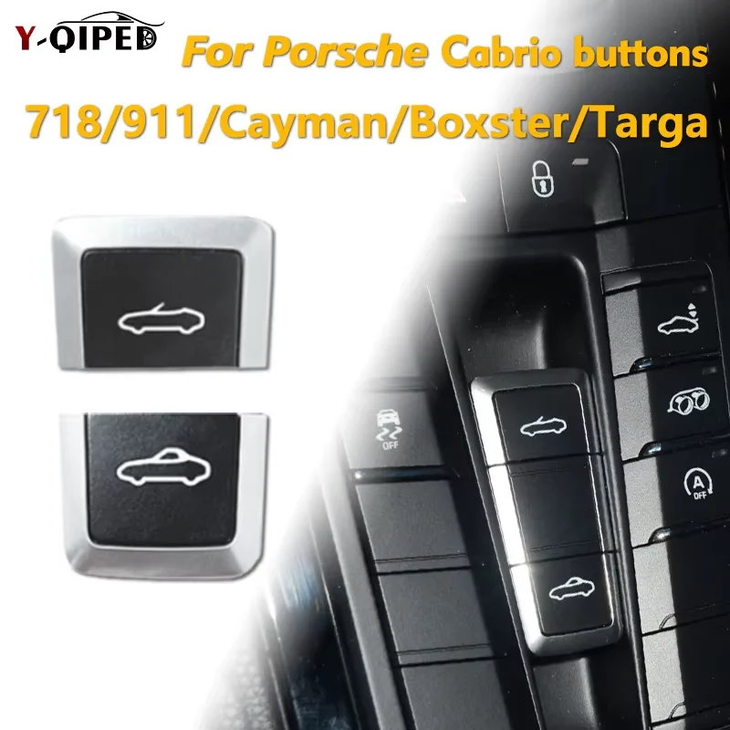 

Convertible close button soft top For-Porsche 981 Boxster 718 982 991.1 991.2 console operating combination switch assembly13-22