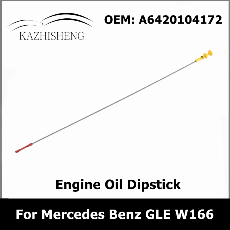 

A6420104172 Car Engine Oil Level Display Dipstick for Mercedes Benz GLE W166 GLS 350d 4MATIC 2016 GL 350 6420104172