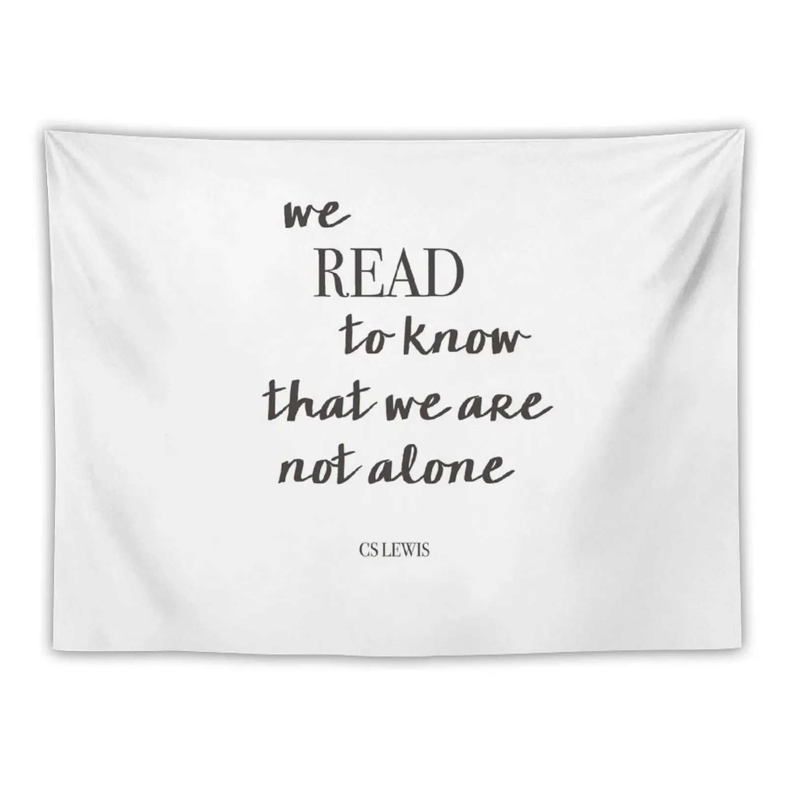 

We Read to Know We Are Not Alone Tapestry Wallpaper Bedroom Wall Carpet Room Ornaments Tapestry