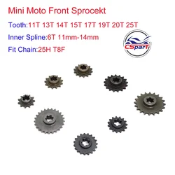 T8F 25H 11T 13T 14T 15T 17T 19T 20T 25T For 47cc 49cc Front Pinion Sprocket Chain Cog Mini Moto pocket Bike Scooter