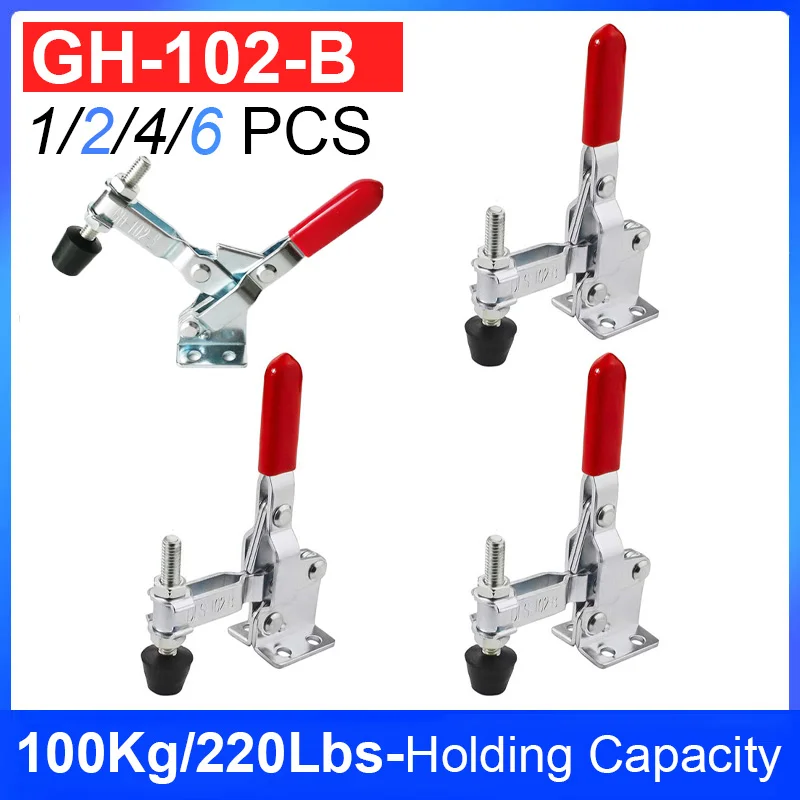 1/2/4/6pcs GH-102B Toggle Clamp 100kg/220lbs Quick Release Vertical Clamps Locking Lever Fastener Hand Tool Woodworking Clips ﻿