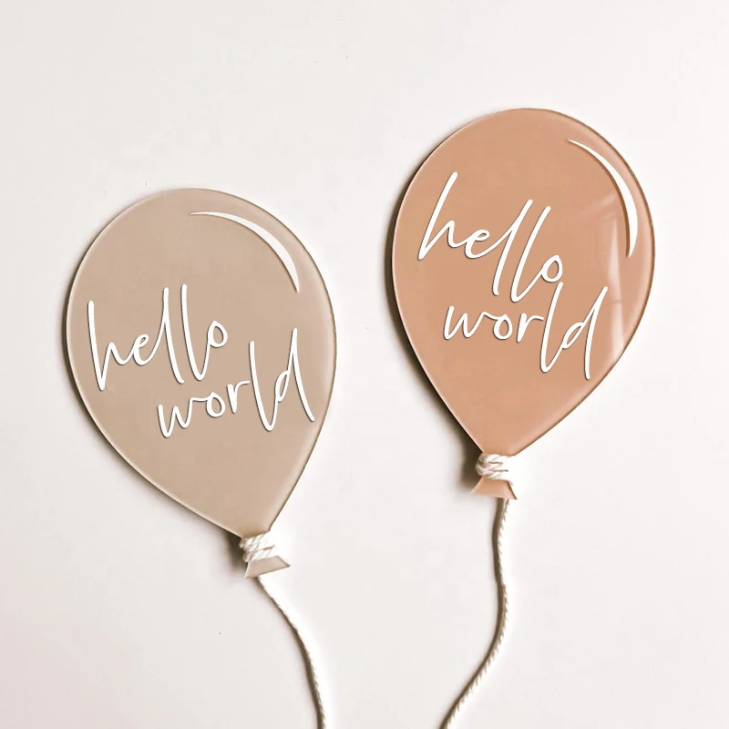 

Hello World Balloon Acrylic Baby Monthly Cards Journey Milestone Newborn Photo Prop Birth Announcement Sign Baby Keepsake