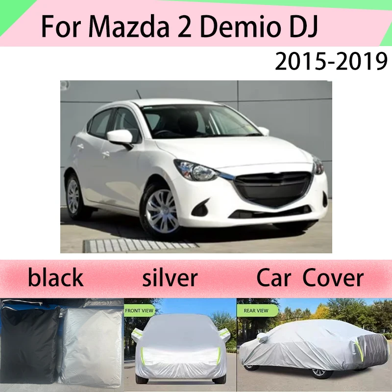 

For Mazda 2 Demio DJ 2015-2019Outdoor Protection Full Car Covers Snow Cover Sunshade Waterproof Dustproof Exterior Car accessors
