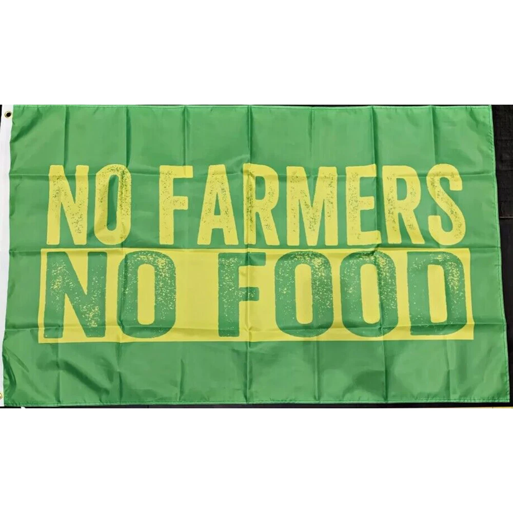 custom gift 3x5ft polyester flag with No Farmers No Food Banner WITHOUT FLAGPOLE