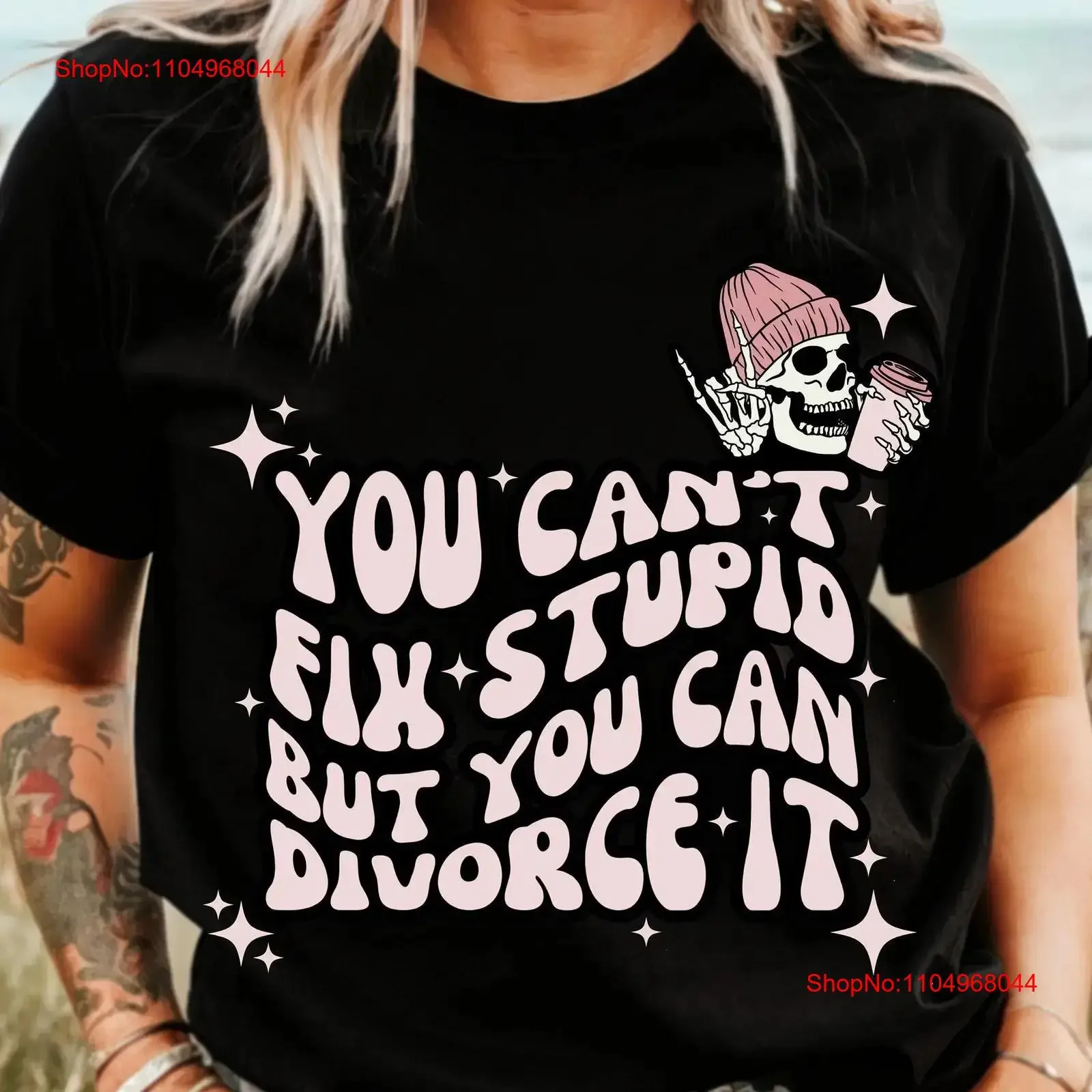 Divorce T Shirt You can't fix stupid but can it tee divorced party ex wife just funny sarcastic humor vintage Washed Casual