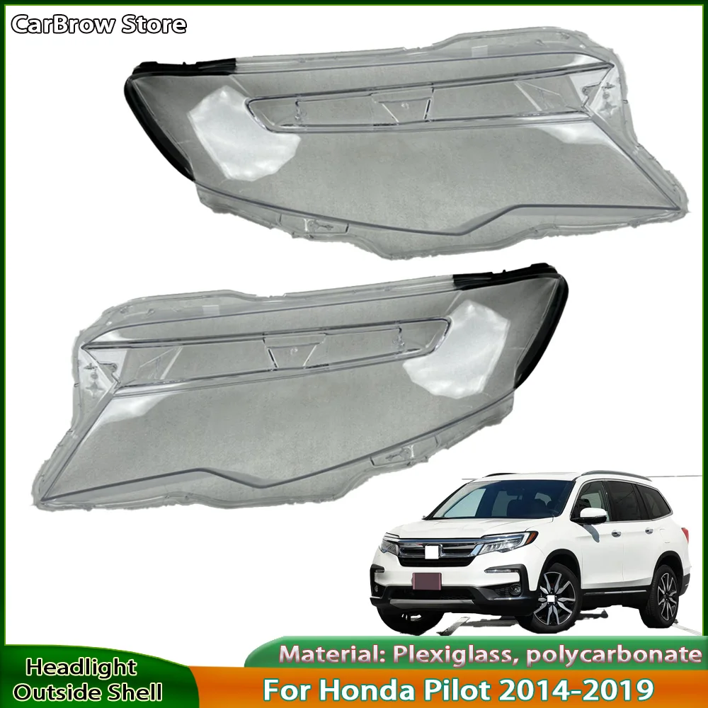 

Auto Headlight Bulb Lampshade Cover For Honda Pilot 2014 to 2019 Headlamp High/Low Beam Light Lens Transparent Housing Case