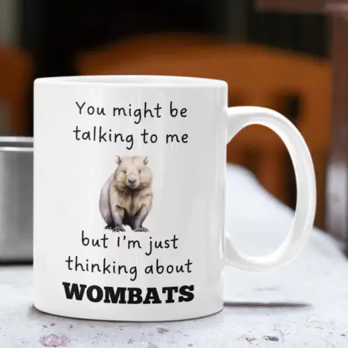 Thinking About Wombats Mug, Wombats Gift, Wombat Mug, Funny Wombat Gifts, Wombat