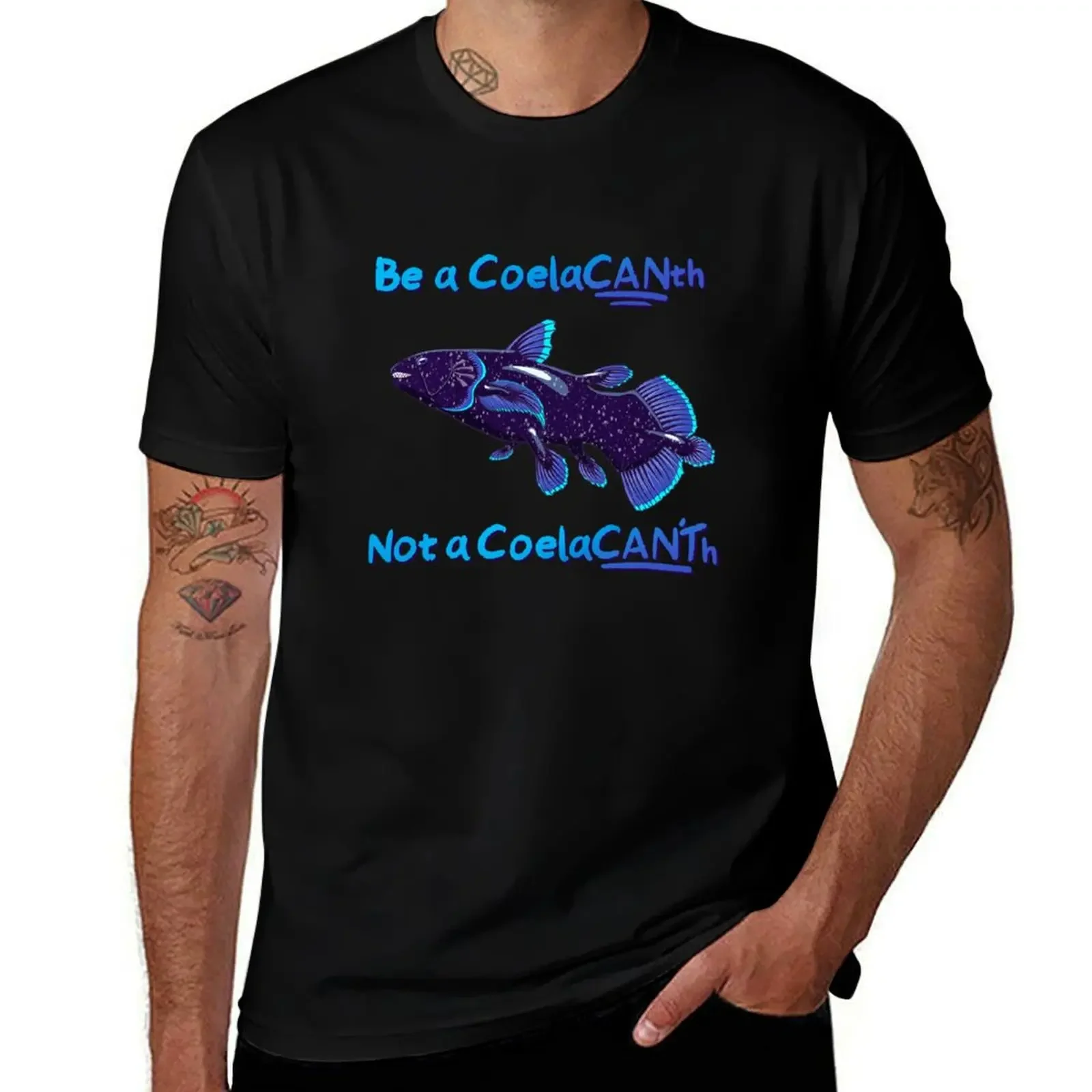 

Be a Coelacanth Do Attitude! Be a Coelacanth not a Coelacanth T-Shirt topping customs black t shirts for men