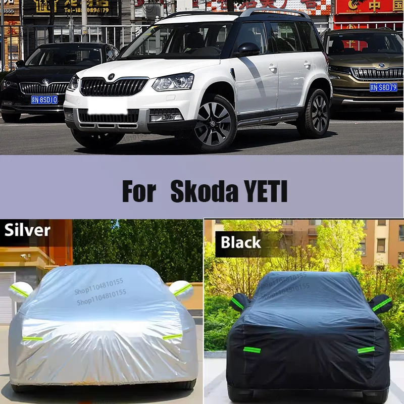 

For Skoda YETI Protection Full Car Covers Snow Rain Protection Cover Sunshade Waterproof Dustproof Exterior Car Accessories