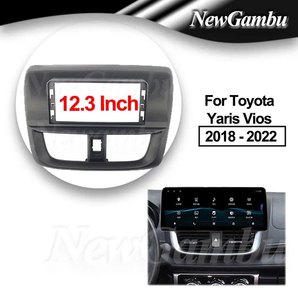 

12.3 inch For Toyota Yaris Vios 2018 - 2022 Frame No Cable Audio Adaptor Dash Trim Kits Facia Panel Radio Player screen 2 Din