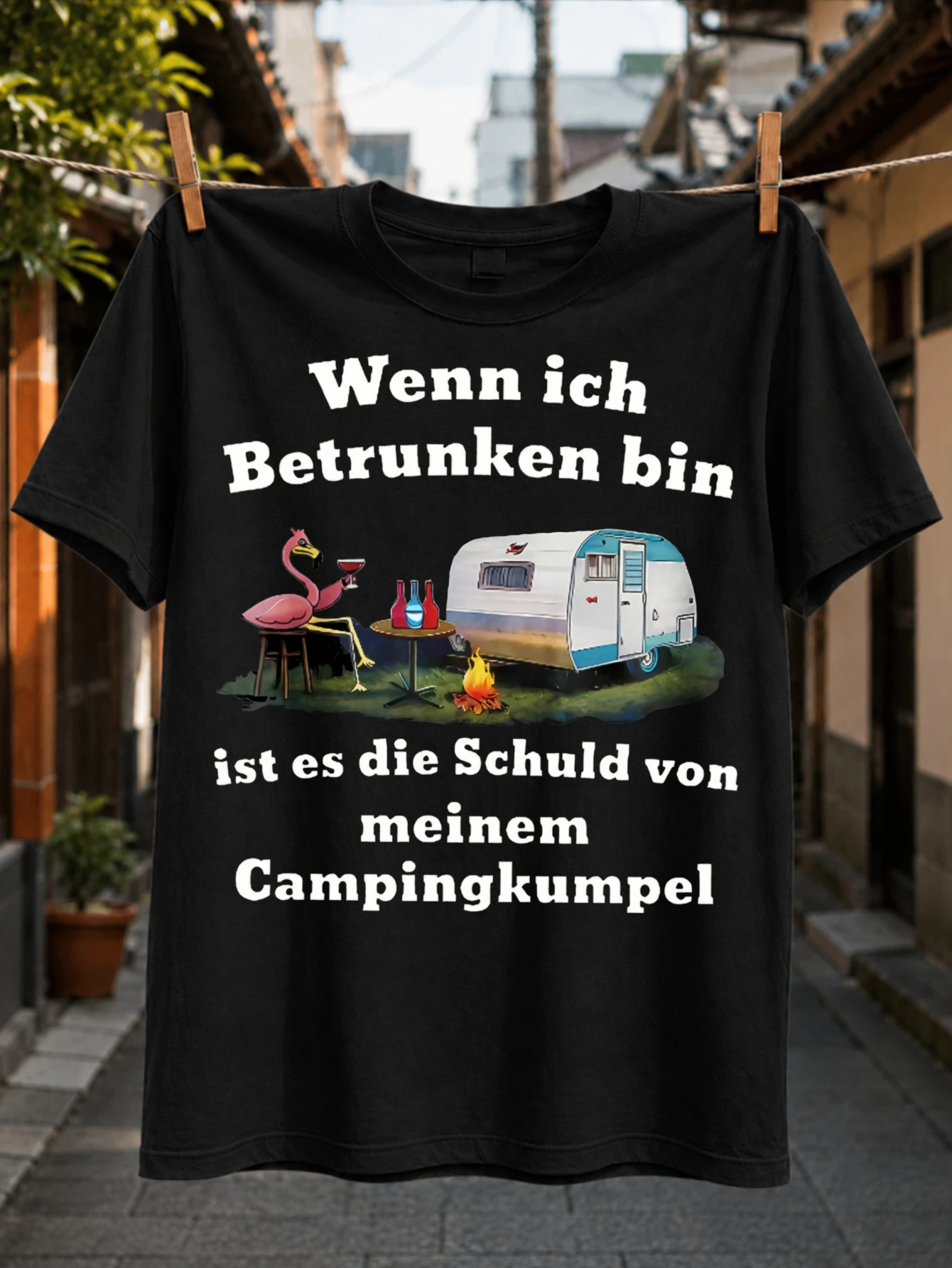 German Camping Buddy Blame drunk flamingo by caravan and campfire with Wenn Ich Betrunken Bin text  Unisex All T-Shirt
